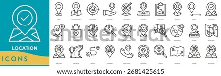 Location Icon line set. Map Pin, Location Marker Symbol, Current Address, Saved Address, Target Position, Guided Route, Route Planner and My Position