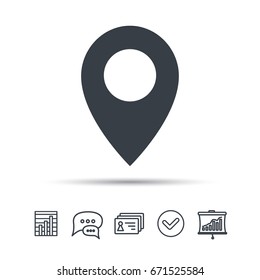 Location icon. Map pointer symbol. Chat speech bubble, chart and presentation signs. Contacts and tick web icons. Vector