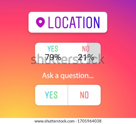 Location icon, sign, sticker template. Web buttons YES or NO. Statistic. Blogging. Social media Instagram concept. Vector illustration. EPS 10
