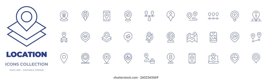 Location icons collection. Thin Line icons, editable stroke. location, location pin, locator, gps, map, placeholder, tourist, amusement park, route.