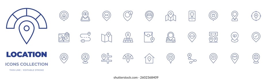 Location icons collection. Thin Line icons, editable stroke. wedding, pin, mark, placeholder, map, route, check, address.