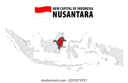 Location of Indonesia's new capital city named NUSANTARA  in  East Kalimantan on map Indonesia. 3d red location pin on map of Indonesia. Quality map with Provinces of Indonesia.  EPS10.