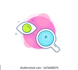 Location map pointer sign. Research complex icon. Parking line icon. Car park symbol. Analytics or analysis banner. Parking sign. Vector