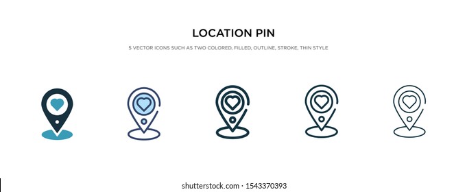 location pin icon in different style vector illustration. two colored and black location pin vector icons designed in filled, outline, line and stroke style can be used for web, mobile, ui