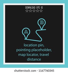 location pin, pointing placeholder, map locator, travel distance vector icon