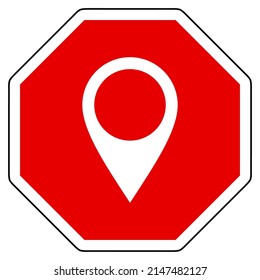 Location pin and stop sign on white