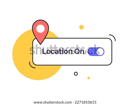 Location settings. GPS activation button, on and off toggle. Geolocation mode switch in smartphone. Find position on map. Permission for navigator in electronic devices. Access for geoposition vector