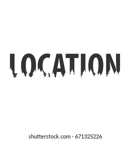 Location. Text or labels with silhouette of forest