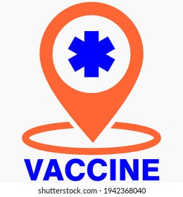 Location of vaccination. Coronavirus vaccine. COVID-19 vaccine icon. Vaccine Center. Vector icon.