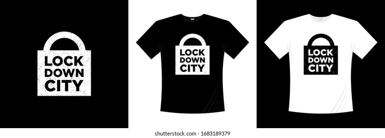 lock down city typography t-shirt design 