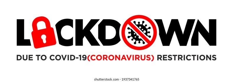 Lock down  due to coronavirus COVID-19. Pandemic world lockdown for quarantine. Corona Virus Vector on transparent background