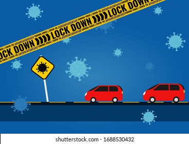 Lock down illustration on the road. Warning Signs. Caution Lines stay at home.