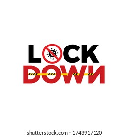Lock Down Logotype Concept With No Enter Symbol and Quarantine Line