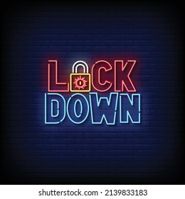 Lock Down Neon Signs Style Text Vector