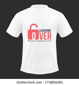 Lock down Over T Shirt Design, Corona T Shirt Design, Covid-19 T Shirt