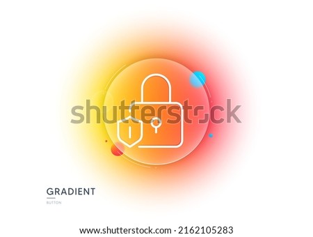 Lock line icon. Gradient blur button with glassmorphism. Padlock protection sign. Security access shield. Transparent glass design. Lock line icon. Vector