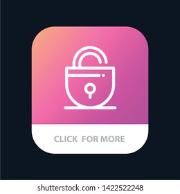 Lock, Locked, Security, Internet Mobile App Button. Android and IOS Line Version