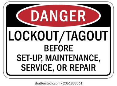 Lock out before maintenance sign and labels