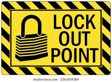 Lock out point sign and labels