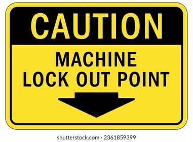 Lock out point sign and labels