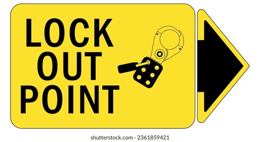 Lock out point sign and labels