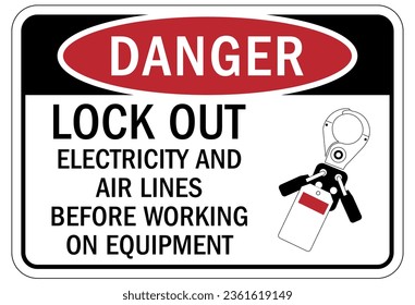 Lock out sign and labels
