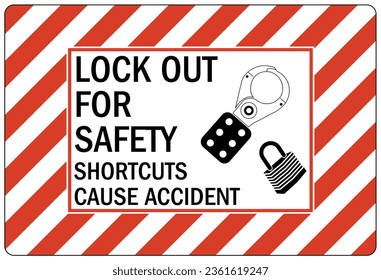 Lock out sign and labels