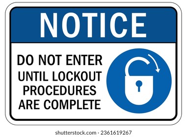 Lock out sign and labels