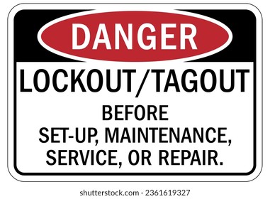 Lock out sign and labels
