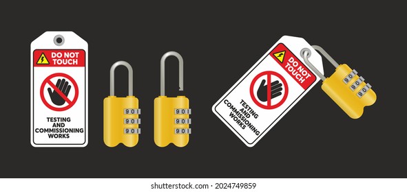 Lock out, tag out with a testing and commissioning works tag vector illustration. Danger and do not operate warning. Do not touch, testing and commissioning works warning. 