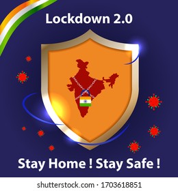 Lockdown 2.0 in India against Covid-19 CoronaVirus. Stay home Stay safe from 2019-nCov. Protect yourself, society and nation. India against Novel Coronavirus.