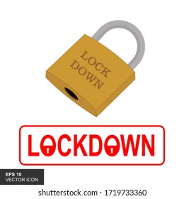 Lockdown concept during corona viruLock Down Padlock and metal chain Icon Concept of protection Vector illustrations outbreak with chain and padlock. Stay at home.