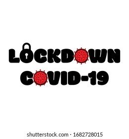 lockdown corona virus letter covid-19 epidemic and pandemic illustration vector 