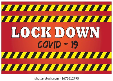 LOCKDOWN, as an effort to prevent the spread of the corona virus, Coronavirus pandemic puts countries on lockdown. Lock down concept for virus outbreak. Social Distancing