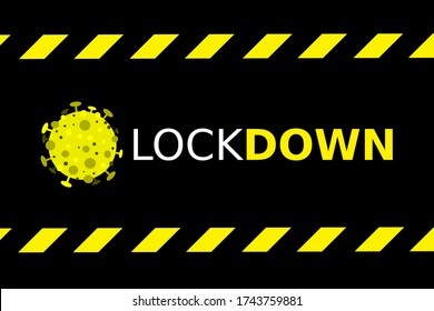 LOCKDOWN como un esfuerzo para prevenir la propagación de la pandemia del corona virus Coronavirus pone a los países en bloqueo. El concepto de bloqueo para brotes de virus permanece en el diseño de vector doméstico.