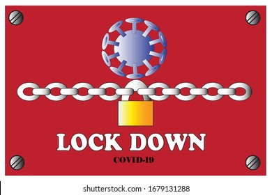 LOCKDOWN  padlocked chain illustration. an effort to prevent the spread of corona virus. Lock down corona  virus.