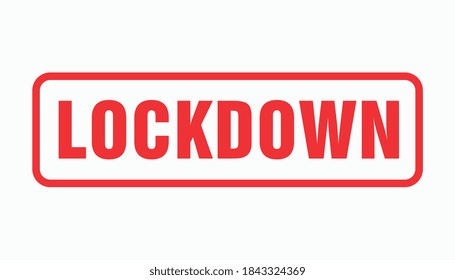 Lockdown Rubber Stamp. Red Lockdown Rubber Grunge Stamp Seal on white background. Vector illustration. Eps 10 vector file.