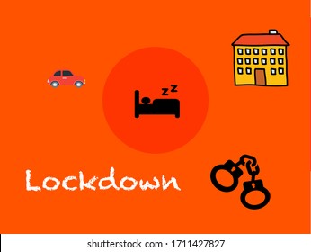 Lockdown rule during Pandemic Outbreak.