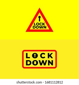 Lockdown sign illustration isolated on yellow background. Warning logo concept. Red rounded rectangle and Triangle border. keyhole and down arrow icon. Protection design element.
