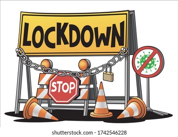 Lockdown sign on the road.