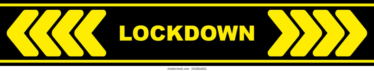 lockdown sign on yellow background