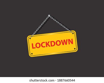 Lockdown sign. Lockdown and stay at home. Pandemic world lockdown for quarantine vector Illustration