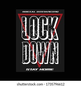 lockdown slogan premium trendy lettering typography graphic t shirt print vector illustration design