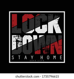 lockdown slogan premium trendy lettering typography graphic t shirt print vector illustration design