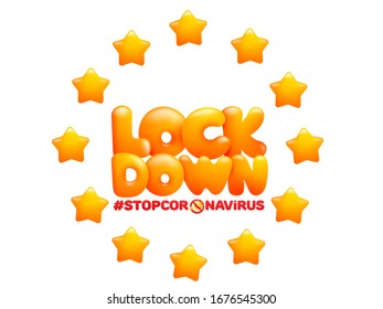 Lockdown text. Global pandemic of coronavirus in European Union, covid-19. Vector illustration