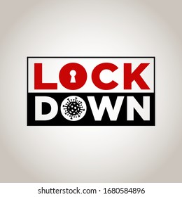 Lockdown text, infographics. Global pandemic health warning concept. novel coronavirus (2019-nCoV), covid-19, vector, logo, symbol & Background.