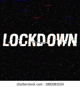 Lockdown vector glitch text. Stop Novel virus outbreak covid-19 2019-nCoV symptoms. Travel or vacantion warning with anaglyph 3D effect. Pandemic and epidemic flyer, poster layout.