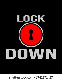 LOCKDOWN VECTOR LOGO can be printed for tshirt, wall art ets