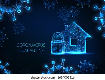 Lockdown, working from home, self quarantine due to coronavirus pandemic concept with glowing low polygonal virus cells and residential house. Modern wire frame mesh design vector image.