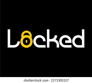 "locked" vector typography t-shirt design for digital screen printing etc